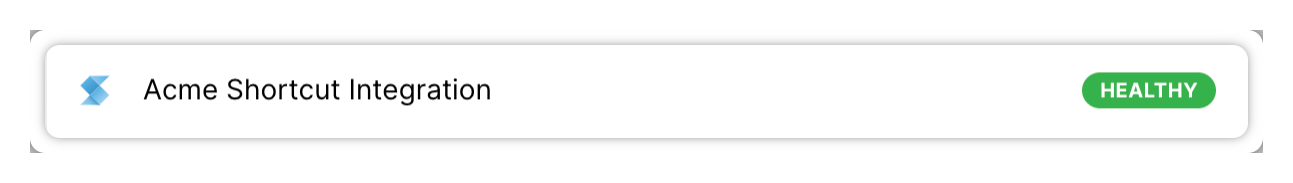The Heeler Integrations list showing the Shortcut integration with a Healthy status.