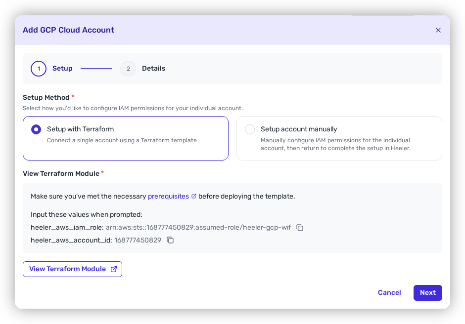 The Add GCP Cloud Account dialog in Heeler — Setup step — showing Terraform and manual setup choices. Use the manual path for project-scoped IAM.